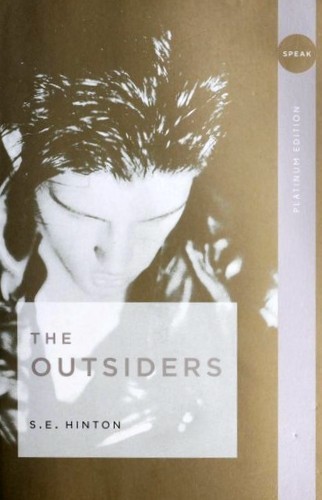 S. E. Hinton: The Outsiders (Paperback, 2006, Speak)