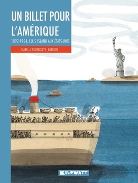 Un billet pour l'Amérique (Hardcover, français language, Kilowatt)