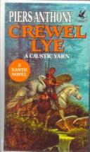 Piers Anthony: Crewel Lye (Xanth Novels) (Hardcover, 1999, Tandem Library)