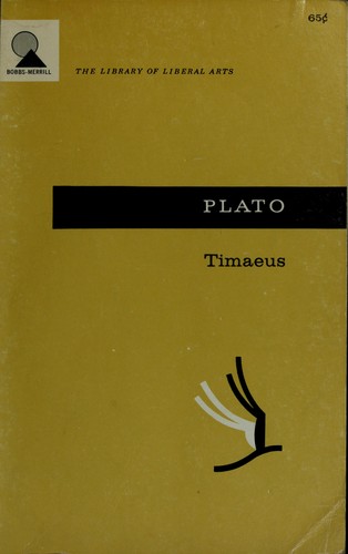 Plato: Timaeus. (1949, Liberal Arts Press)