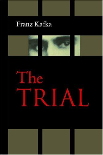 Franz Kafka: The Trial (Paperback, 2006, Waking Lion Press)