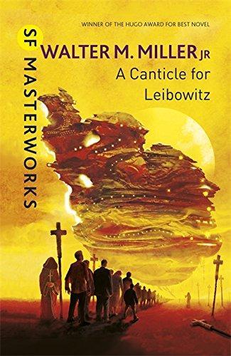 A Canticle For Leibowitz (S.F. Masterworks) (2013, Gollancz)