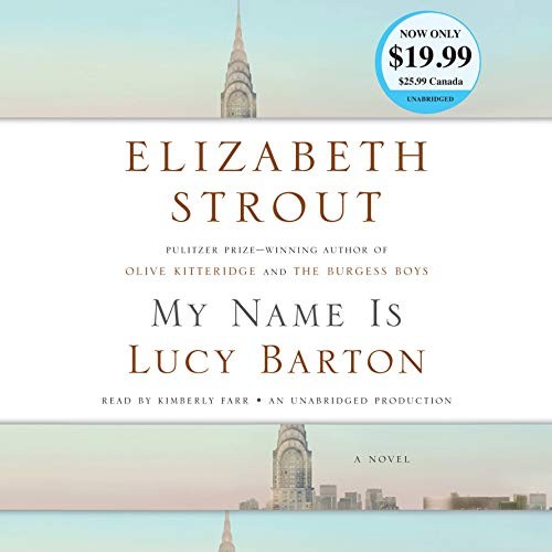 My Name Is Lucy Barton (2017, Random House Audio)