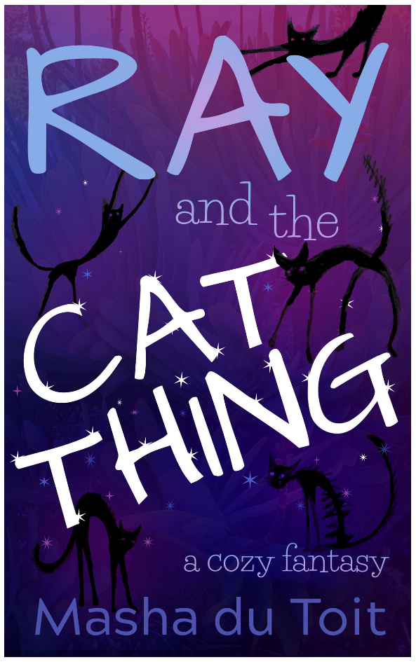 Ray and the Cat Thing (EBook, 2021, Amazon)