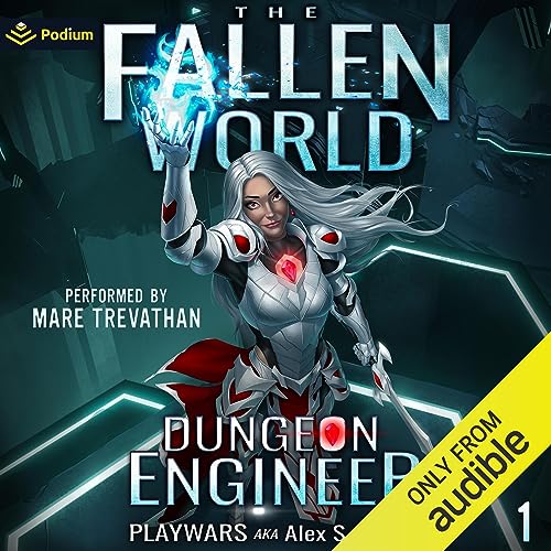 Dungeon Engineer (AudiobookFormat, 2023, Playwars aka Alex S. Weber, Podium Audio)