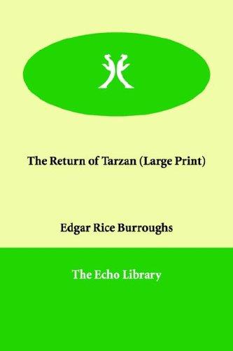 The Return of Tarzan (Paperback, 2006, Paperbackshop.Co.UK Ltd - Echo Library)