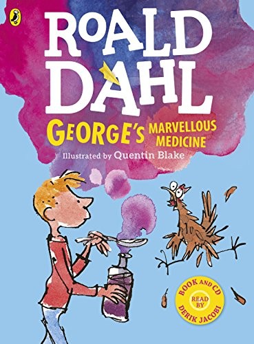 Roald Dahl: George's Marvellous Medicine (Paperback, 2017, Puffin)