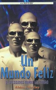 Aldous Huxley: Un Mundo Feliz (Paperback, 2003, Geminis)