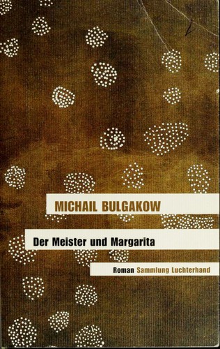 Der Meister und Margarita (Paperback, German language, 2006, Sammlung Luchterhand)