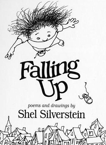 Falling Up (Hardcover, 2003, Harpercollins Childrens Books)