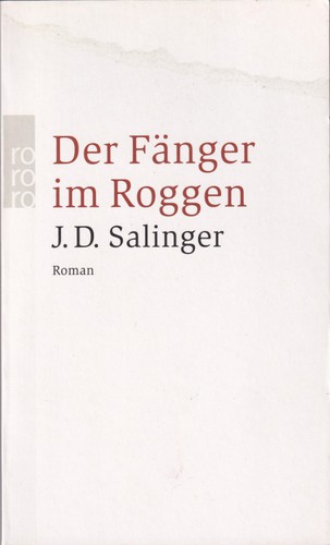 Der Fänger im Roggen (German language, 2010, Rowohlt Taschenbuch Verlag)