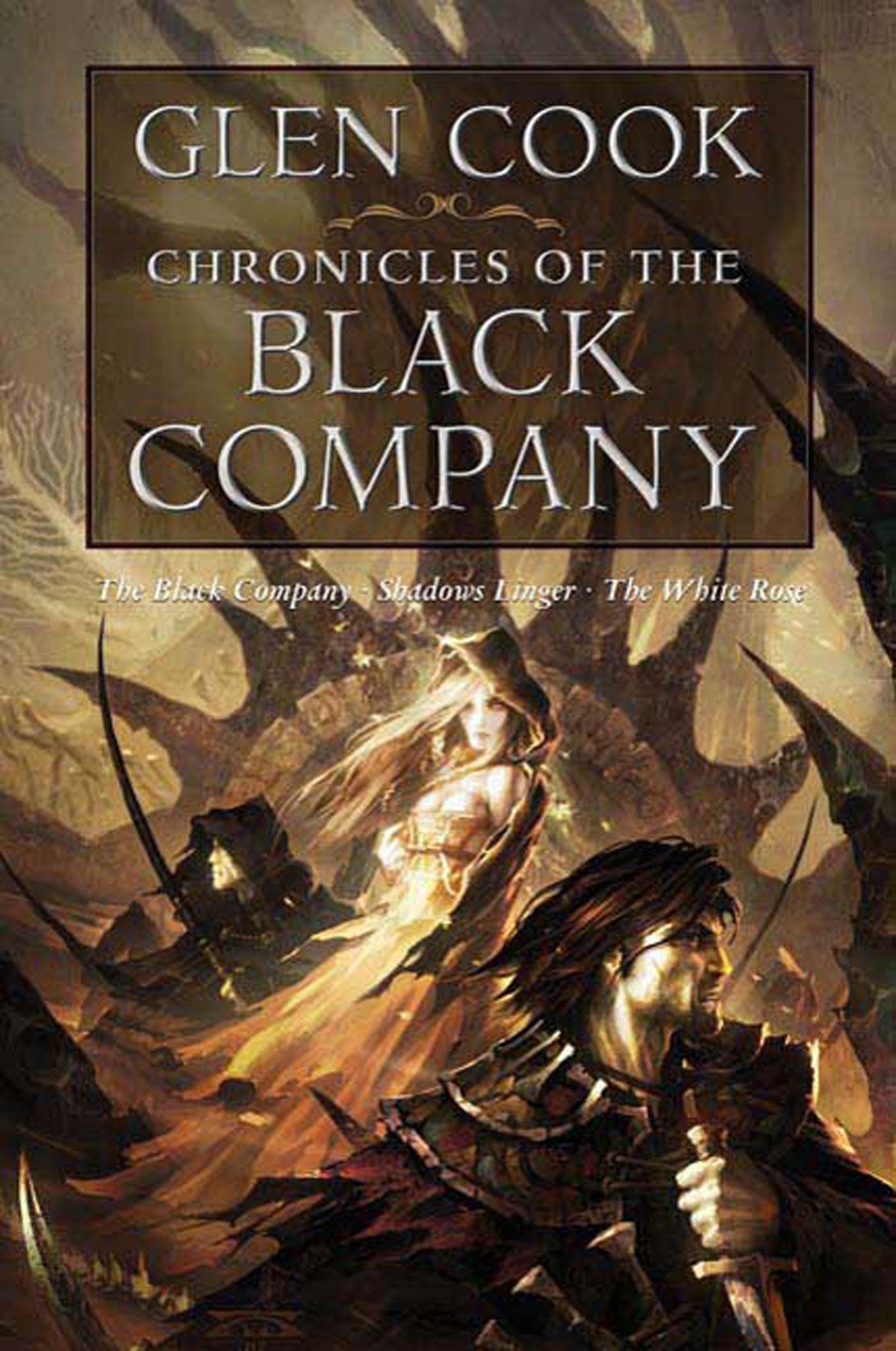 Chronicles of the Black Company (2007, Tor Books)