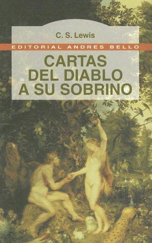 C. S. Lewis: Cartas del Diablo A su Sobrino / The Screwtape Letters (Paperback, Spanish language, 1942, Andres Bello)