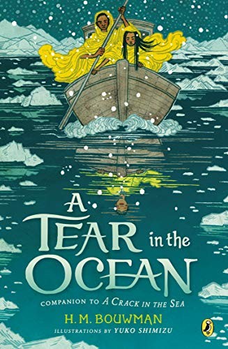 H. M. Bouwman, Yuko Shimizu: A Tear in the Ocean (Paperback, 2020, Puffin Books)