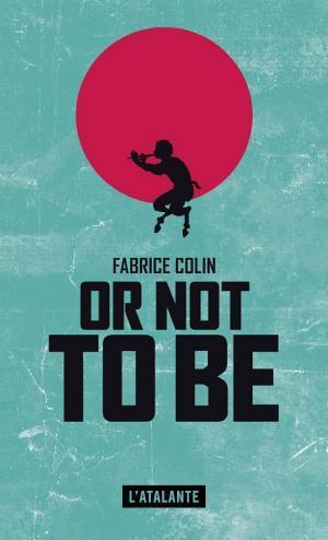 Or not to be (French language, L'Atalante)