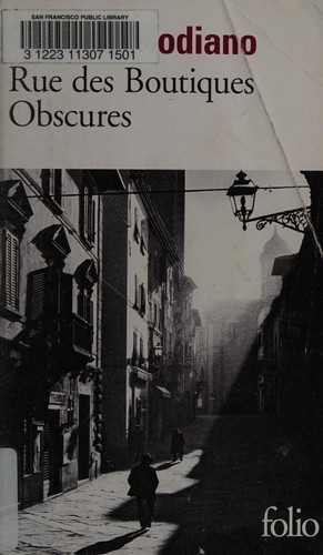 Rue des boutiques obscures (French language, 2006, Gallimard)