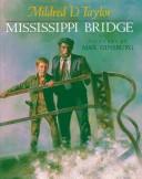 Mildred D. Taylor: Mississippi bridge (1990, Dial Books for Young Readers)