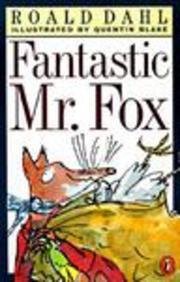 Roald Dahl, Quentin Blake: Fantastic Mr. Fox (Hardcover, 1998, Brand: Tandem Library, Tandem Library)