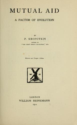 Mutual aid (1910, W. Heinemann)