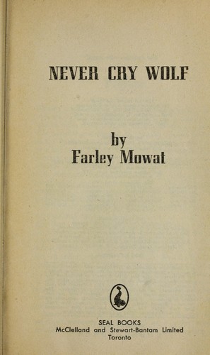 Farley Mowat: Newer cry wolf (Undetermined language, 1985, McClelland and Stewart-Bantam)