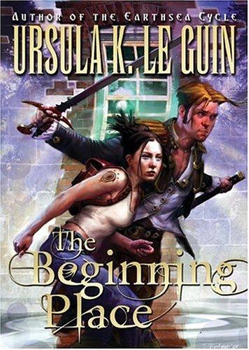 The Beginning Place (Paperback, 2005, Tor Teen)