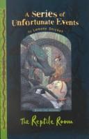 The Reptile Room (A Series of Unfortunate Events, Book 2) (Paperback, 2002, Galaxy)