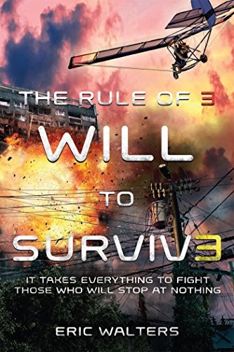 The Rule of Three: Will to Survive (2017, Square Fish)