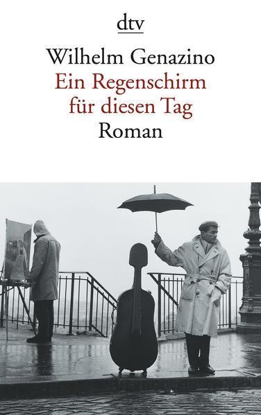 Ein Regenschirm für diesen Tag (German language, 2003, dtv Verlagsgesellschaft)