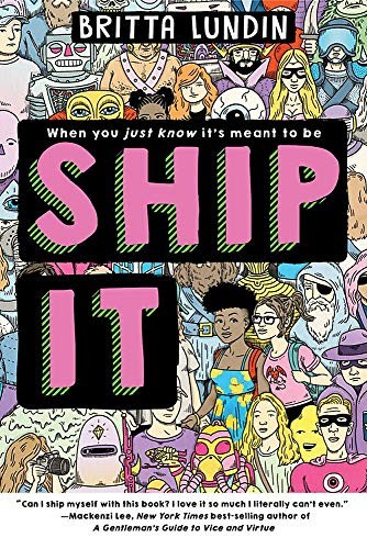 Britta Lundin: Ship It (Paperback, 2019, Freeform)