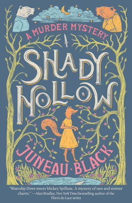 Shady Hollow (2022, Knopf Doubleday Publishing Group)