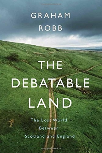 Debatable Land (Hardcover, 2018, Pan Macmillan, Pan Macmillan - Picador)