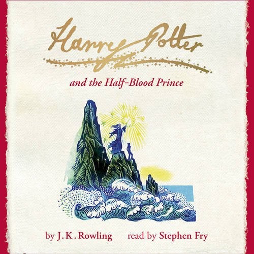 Harry Potter and the Half-Blood Prince (AudiobookFormat, Bloomsbury Publishing PLC)