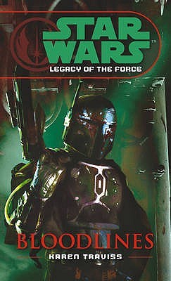 Legacy of the Force: Bloodlines (Paperback, 2006, Arrow)