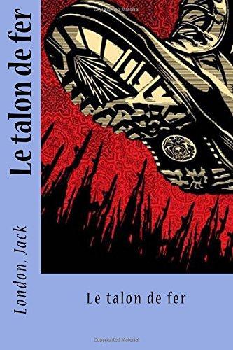 Jack London: Le Talon de Fer (2016)