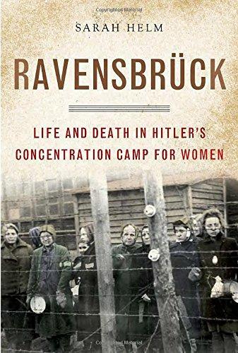 Ravensbrück: Life and Death in Hitler's Concentration Camp for Women