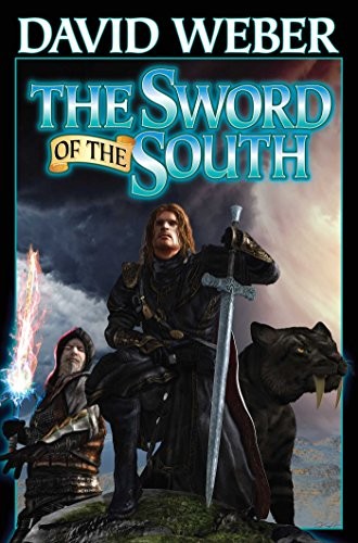 David Weber: Sword of the South (Paperback, 2016, Baen)