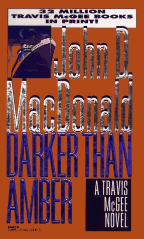 John D. MacDonald: Darker Than Amber (Travis McGee Mysteries) (1996, Fawcett)