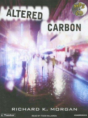 Altered Carbon (Takeshi Kovacs Novels) (AudiobookFormat, 2004, Tantor Media)