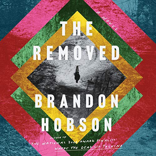 Brandon Hobson: The Removed (AudiobookFormat, 2021, HarperCollins B and Blackstone Publishing)