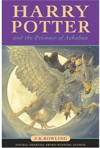 Harry Potter and the Prisoner of Azkaban (Harry Potter, #3) (Hardcover, 1999, Raincoast Books)