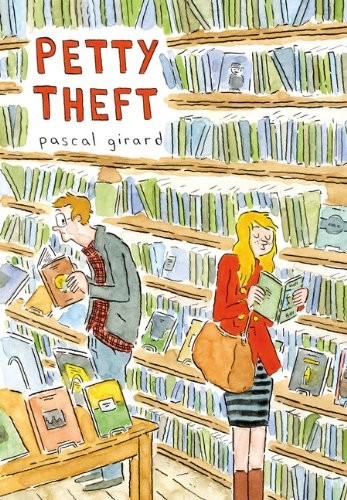 Pascal Girard, Helge Dascher: Petty Theft (Paperback, 2014, Drawn and Quarterly)