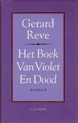 Gerard Kornelis van het Reve: Het boek van violet en dood (Hardcover, Dutch language, 1996, L.J. Veen)