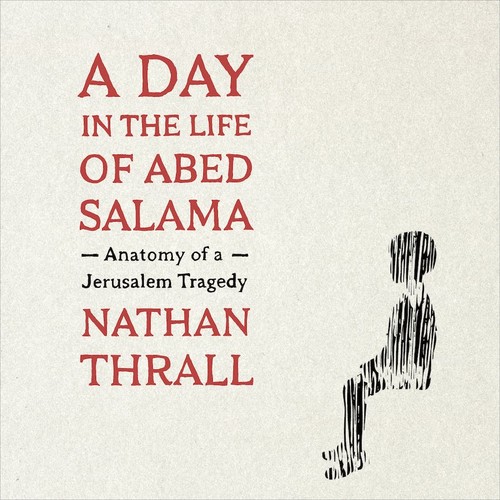 A Day in the Life of Abed Salama (AudiobookFormat, 2023, Macmillan Audio)