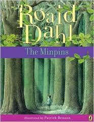 Roald Dahl, Quentin Blake: The Minpins (2009, Puffin)