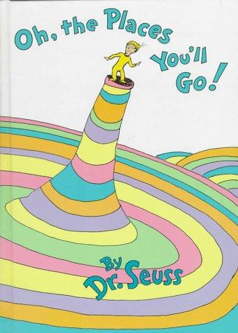 Oh, the places you'll go! (1990, Random House)