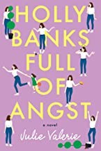 Julie Valerie: Holly Banks Full of Angst (Paperback, 2019, Lake Union Publishing)