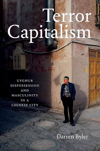 Terror Capitalism (2021, Duke University Press)