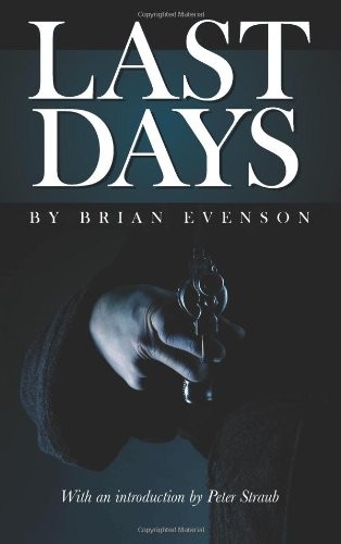 Last Days (Paperback, 2009, Underland Press)