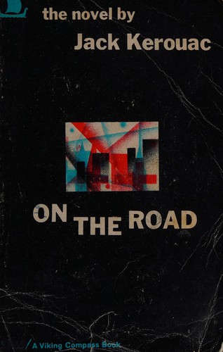 Jack Kerouac: On the road. (1959, Viking Press)