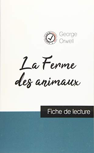 La Ferme des animaux de George Orwell (Paperback, 2019, Comprendre La Litterature)
